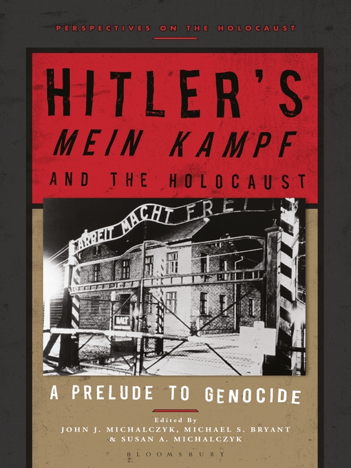 Title details for Hitler's 'Mein Kampf' and the Holocaust by John J. Michalczyk - Available